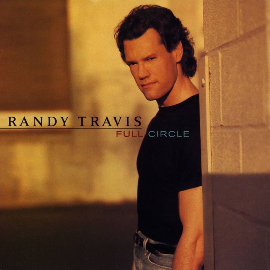 Randy Travis - Full Circle